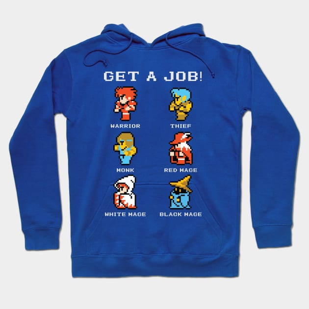 Get A Job! Hoodie by inotyler